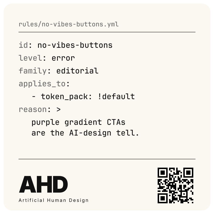 The Manifest sticker: a YAML rule definition for no-vibes-buttons with the AHD wordmark and QR code